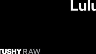 TUSHYRAW - Lulu feszes popója megszexelve
